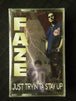 Faze "Just Tryin Ta Stay Up"-Cassette Tapes-UnDigable Digs
