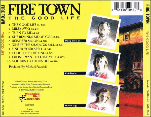 Fire Town "The Good Life" (CD) (RE)-CDs-UnDigable Digs