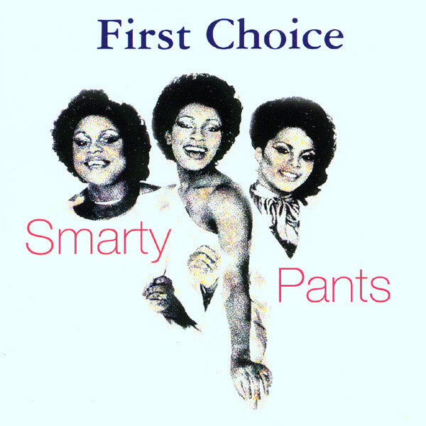 First Choice "Smarty Pants" (CD)-CDs-UnDigable Digs