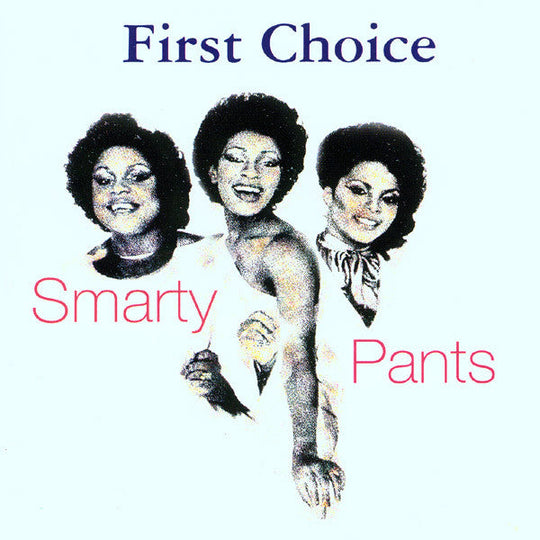First Choice "Smarty Pants" (CD)-CDs-UnDigable Digs