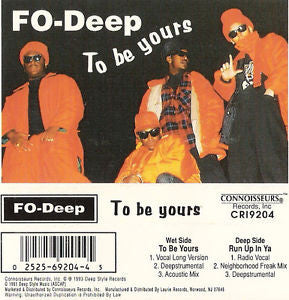 Fo-Deep "To Be Yours" (Single)-Cassette Tapes-UnDigable Digs