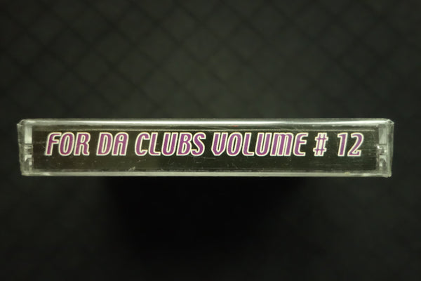For Da Clubs #12: R&B and Rap Mix-Cassette Tapes-UnDigable Digs