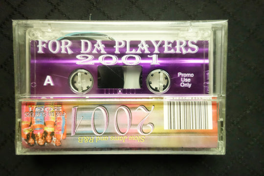 For Da Players 2001: Slow Jams & R&B-Cassette Tapes-UnDigable Digs