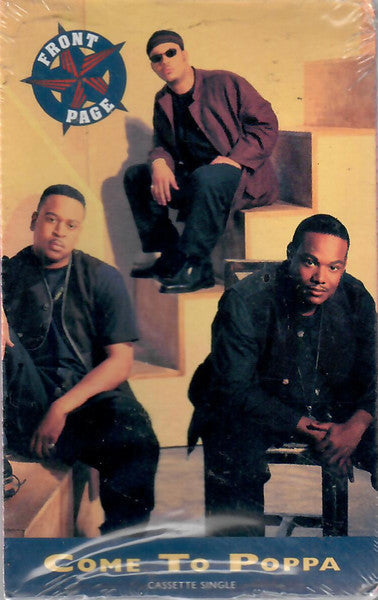 Front Page "Come To Poppa" (Single)-Cassette Tapes-UnDigable Digs