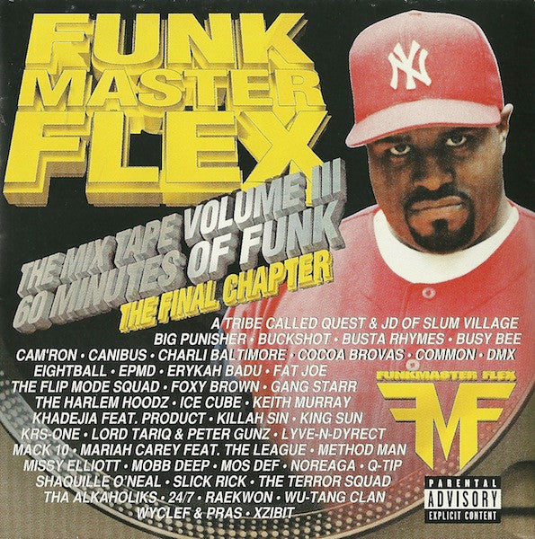 Funk Master Flex "The Mix Tape Volume III: 60 Minutes Of Funk (The Final Chapter)" (CD)-CDs-UnDigable Digs