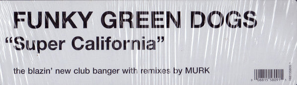 Funky Green Dogs "Super California" (12" Single)-Vinyl Records-UnDigable Digs