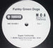 Funky Green Dogs "Super California" (12" Single)-Vinyl Records-UnDigable Digs