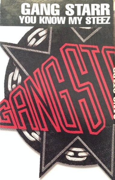 Gang Starr "You Know My Steez" (Single)-Cassette Tapes-UnDigable Digs