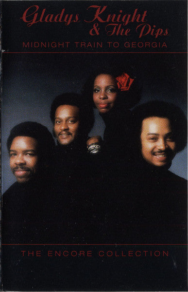 Gladys Knight And The Pips "Midnight Train To Georgia The Encore Collection"-Cassette Tapes-UnDigable Digs