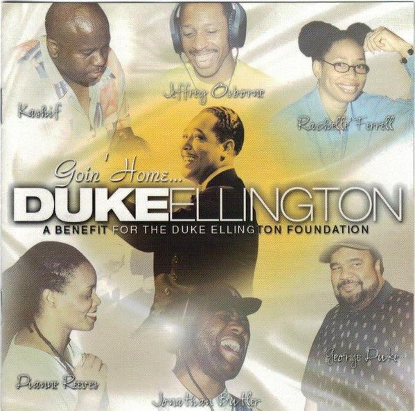 Goin' Home ... Duke Ellington. A Benefit For The Duke Ellington Foundation (CD)-CDs-UnDigable Digs