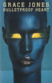 Grace Jones "Bulletproof Heart"-Cassette Tapes-UnDigable Digs