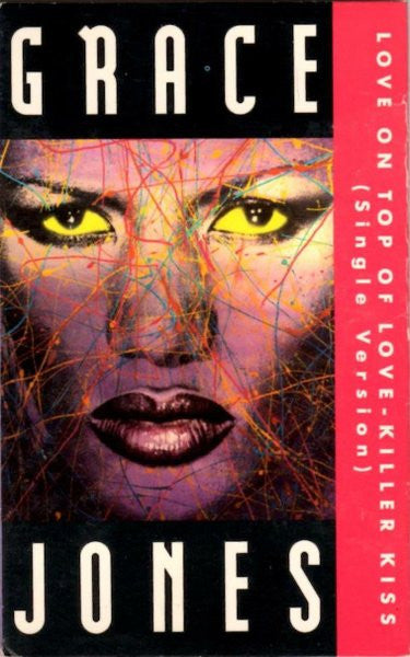 Grace Jones "Love On Top Of Love (Killer Kiss)" (Single)-Cassette Tapes-UnDigable Digs