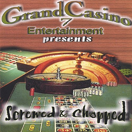 Grand Casino 7 Entertainment Presents: Screwed & Chopped (CD)-CDs-UnDigable Digs