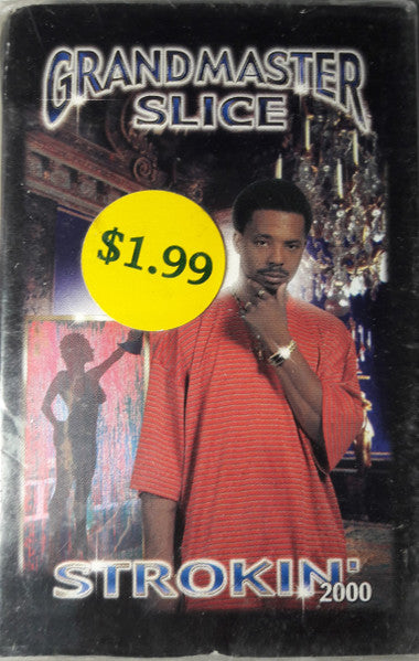 Grandmaster Slice "Strokin' 2000" (Cassette Single)-Cassette Tapes-UnDigable Digs