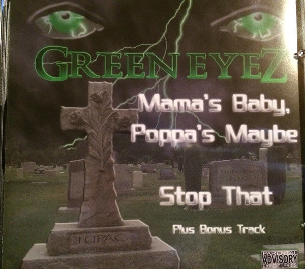 Green Eyez "Mama's Baby, Poppa's Maybe" (CD Single)-CDs-UnDigable Digs