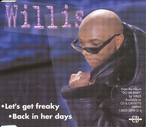 Gregg Willis "Let's Get Freaky / Back In Her Days" (CD Single)-CDs-UnDigable Digs