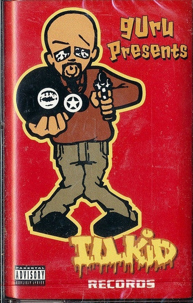 Guru Presents: Illkid Records-Cassette Tapes-UnDigable Digs