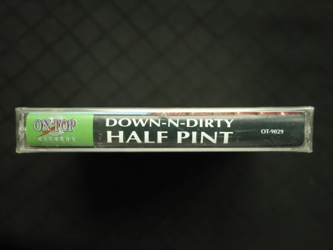 Half Pint "Down-N-Dirty"-Cassette Tapes-UnDigable Digs