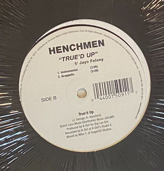 Henchmen f; Jayo Felony "True'd Up" (12" Single)-Vinyl Records-UnDigable Digs