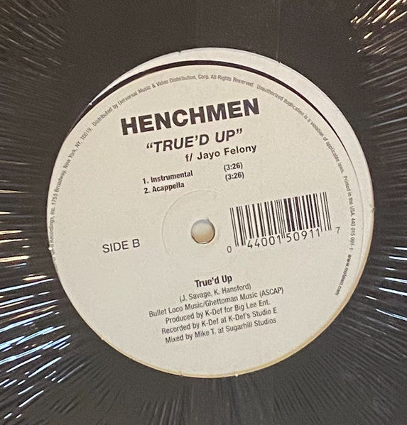 Henchmen f; Jayo Felony "True'd Up" (12" Single)-Vinyl Records-UnDigable Digs