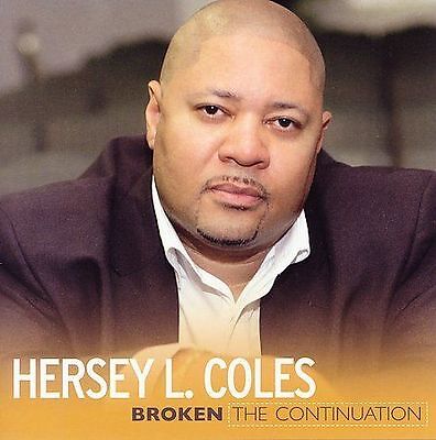 Hersey L. Coles "Broken: The Continuation" (CD)-CDs-UnDigable Digs