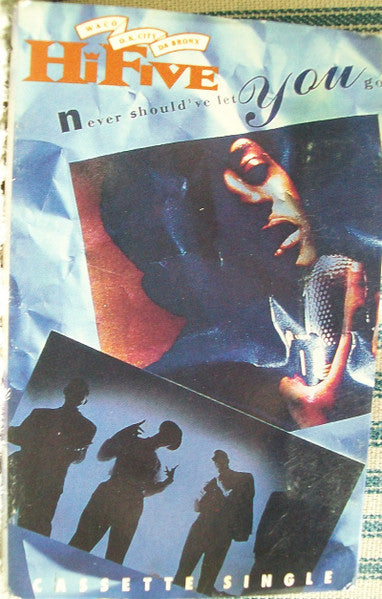 Hi-Five "Never Should've Let You Go" (Single)-Cassette Tapes-UnDigable Digs