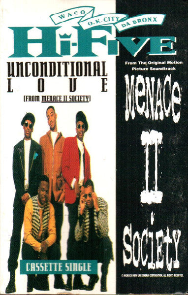 Hi-Five "Unconditional Love (From Menace II Society)"-Cassette Tapes-UnDigable Digs