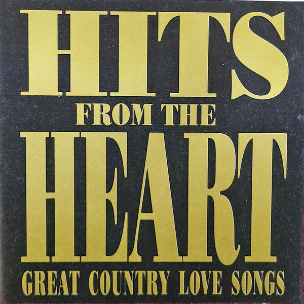 Hits From The Heart (Great Country Love Songs) (CD)-CDs-UnDigable Digs