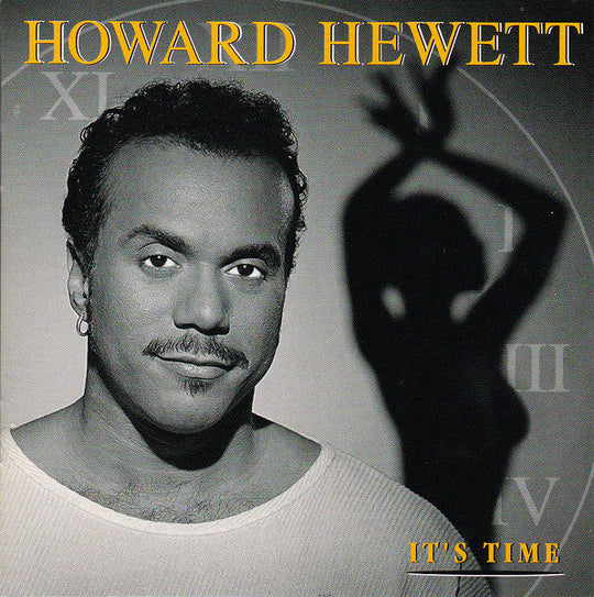 Howard Hewett "It's Time" (CD)-CDs-UnDigable Digs
