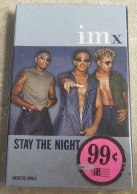 IMX "Stay The Night" (Single)-Cassette Tapes-UnDigable Digs