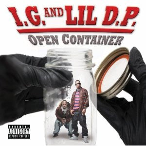 I.G. And Lil D.P. "Open Container"-CDs-UnDigable Digs