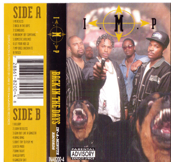I.M.P. (Ill Mannered Posse) "Back In The Days"-Cassette Tapes-UnDigable Digs
