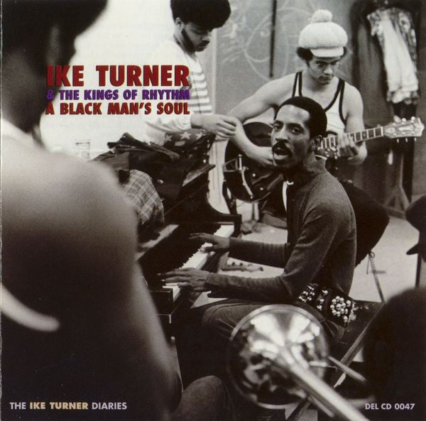 Ike Turner & The Kings Of Rhythm "A Black Man's Soul" (CD)-CDs-UnDigable Digs