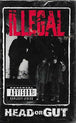 Illegal "Head Or Gut" (Single)-Cassette Tapes-UnDigable Digs