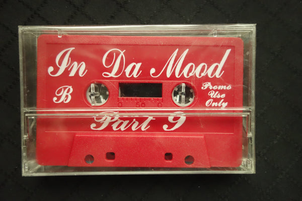In Da Mood Part 9-Cassette Tapes-UnDigable Digs
