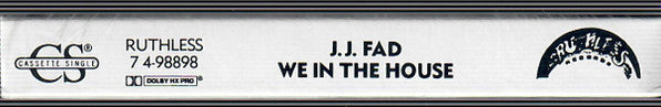 J.J. Fad "We In The House" (Single)-Cassette Tapes-UnDigable Digs