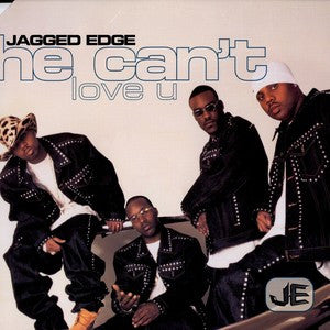 Jagged Edge "He Can't Love U" (12" Single)-Vinyl Records-UnDigable Digs