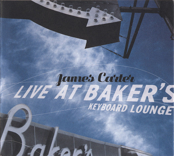 James Carter "Live At Baker's Keyboard Lounge" (CD)-CDs-UnDigable Digs