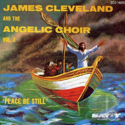 James Cleveland And The Angelic Choir "Peace Be Still (Vol. 3)" (CD)-CDs-UnDigable Digs