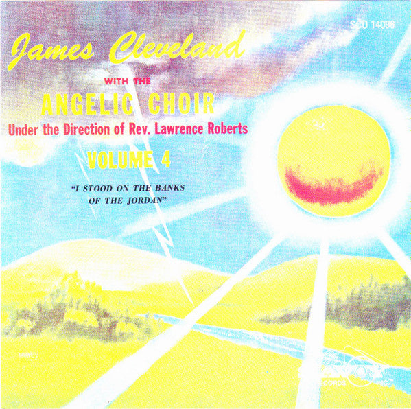 James Cleveland With The Angelic Choir "Volume 4: I Stood On The Banks Of The Jordan" (CD)-CDs-UnDigable Digs