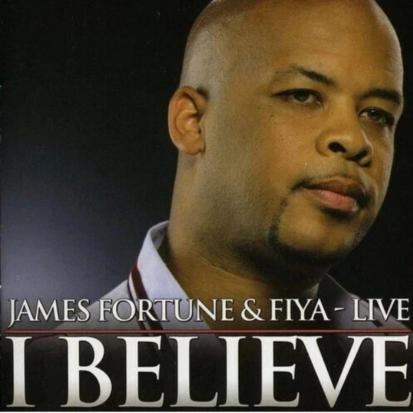 James Fortune & Fiya "I Believe (Live)" (CD)-CDs-UnDigable Digs
