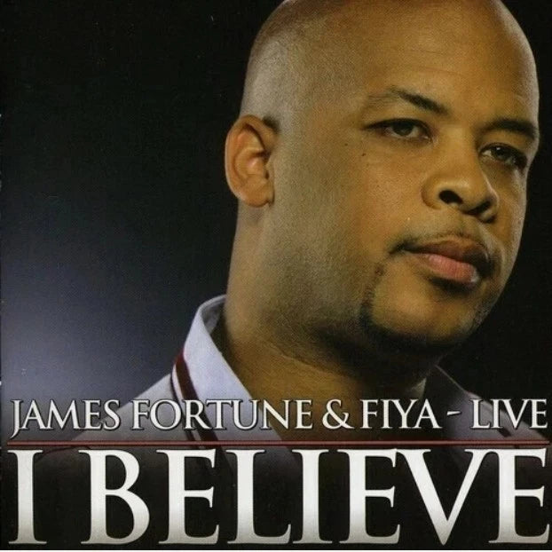 James Fortune & Fiya "I Believe (Live)" (CD)-CDs-UnDigable Digs