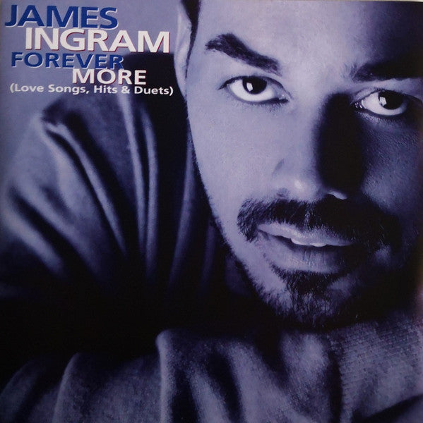 James Ingram "Forever More (Love Songs, Hits & Duets)" (CD)-CDs-UnDigable Digs