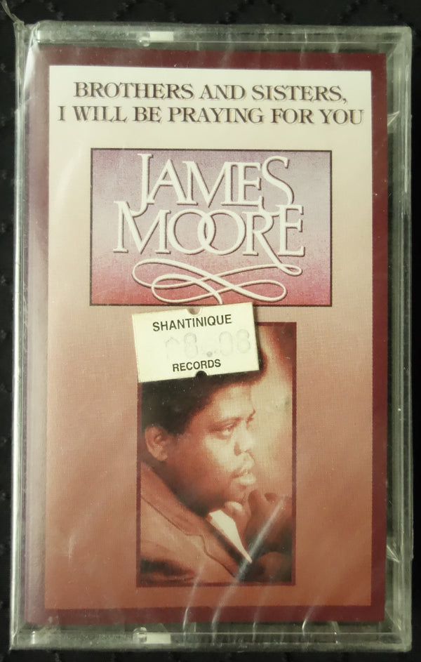 James Moore "Brothers And Sisters, I Will Be Praying For You"-Cassette Tapes-UnDigable Digs