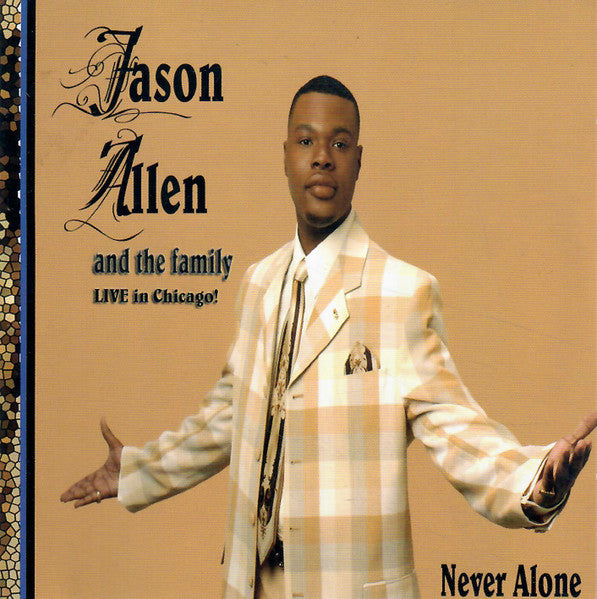 Jason Allen And The Family "Never Alone (Live In Chicago)" (CD)-CDs-UnDigable Digs
