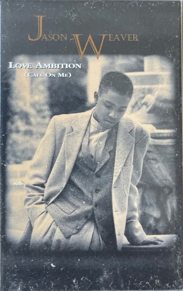 Jason Weaver ‎"Luv Ambition (Call On Me)" (Cassette Single) Classic R&B Soul Funk Music-Cassette Tapes-UnDigable Digs