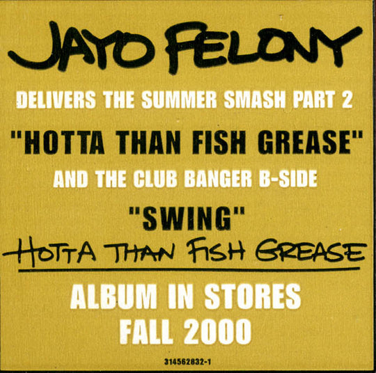 Jayo Felony "Hotta Than Fish Grease" (12" Single)-Vinyl Records-UnDigable Digs