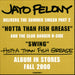 Jayo Felony "Hotta Than Fish Grease" (12" Single)-Vinyl Records-UnDigable Digs