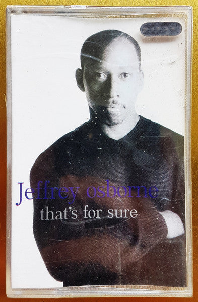 Jeffrey Osborne "That's For Sure"-Cassette Tapes-UnDigable Digs