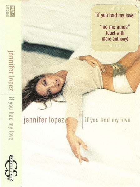 Jennifer Lopez "If You Had My Love" (Single)-Cassette Tapes-UnDigable Digs